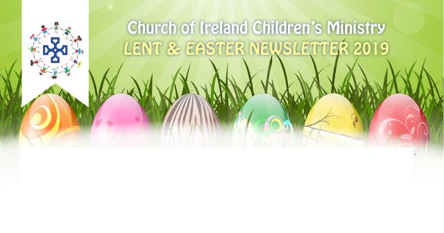 Childrens Ministry Newsletter Lent Easter 2019 02