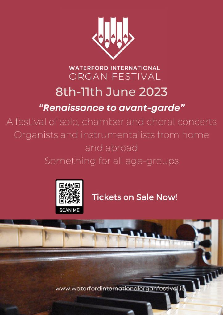 The third annual Waterford International Organ Festival poster